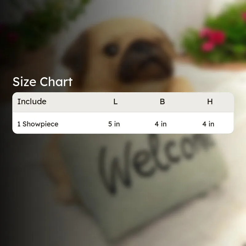 Pug Welcome Showpiece media 7