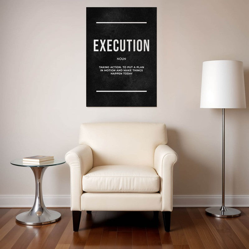 Execution Inspiration Wall Poster