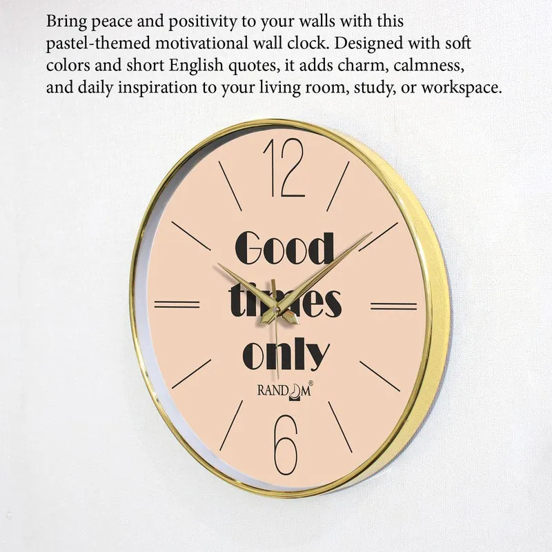 Good Times Only Round Analog Wall Clock - Peach media 6