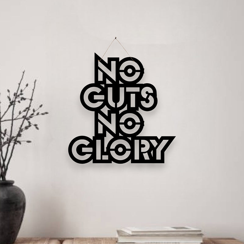 No Guts No Glory Mild Steel Wall Accent