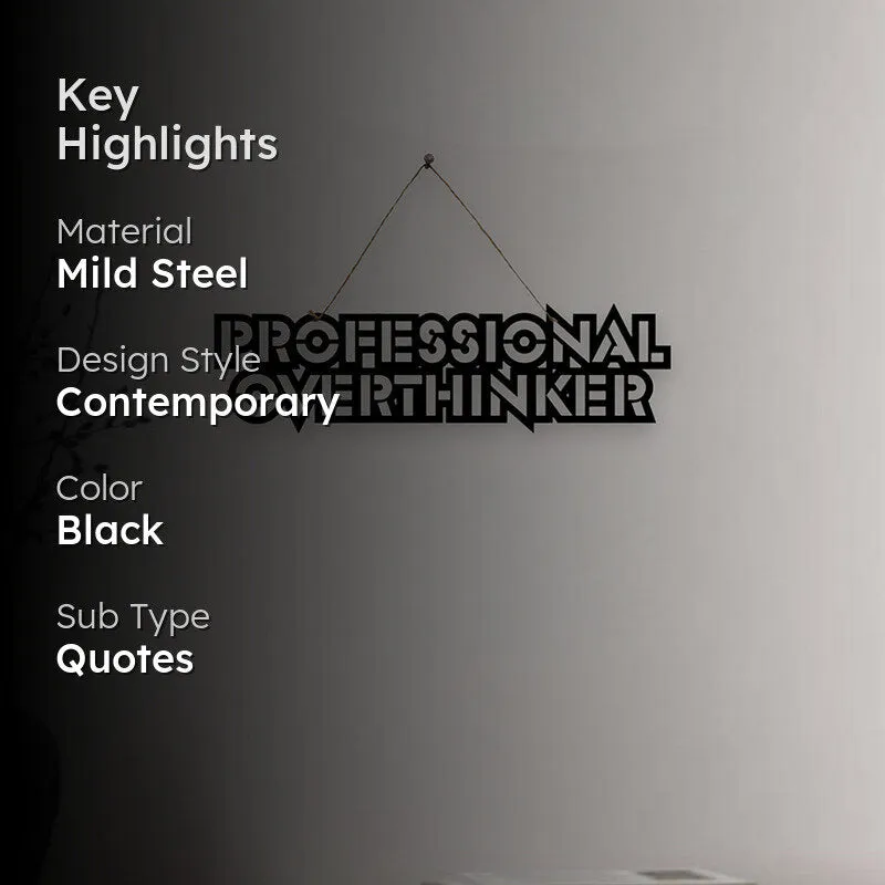 Professional Overthinker Mild Steel Wall Accent media 2