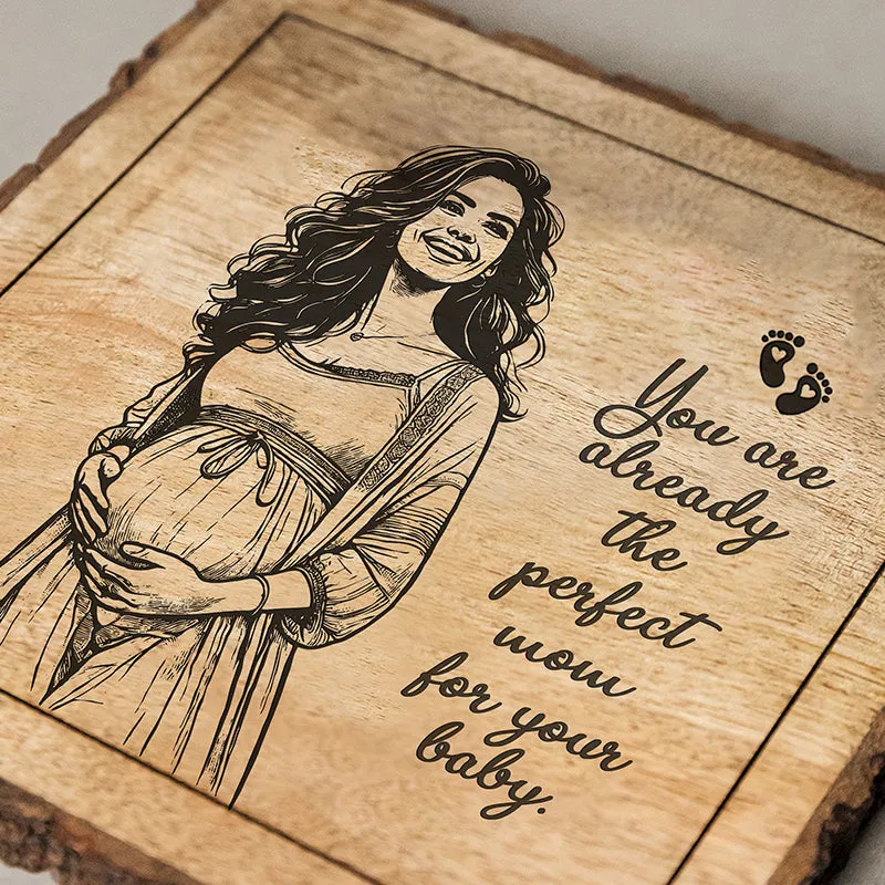 Perfect Mom For Your Baby Wood Showpiece - Square media 4