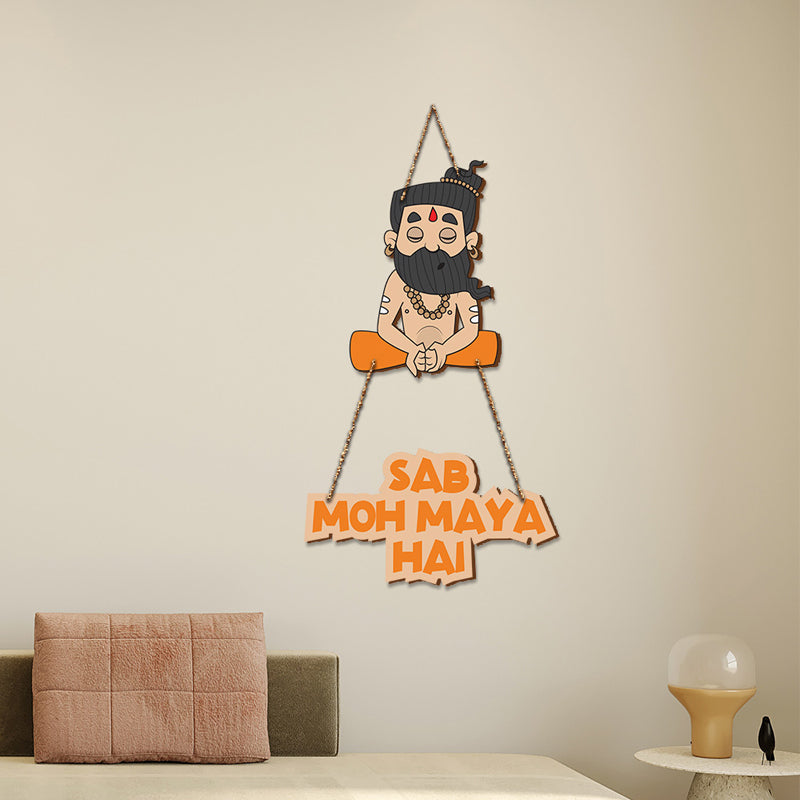 Sab Moh Maya Hai MDF Wall Hanging media 5
