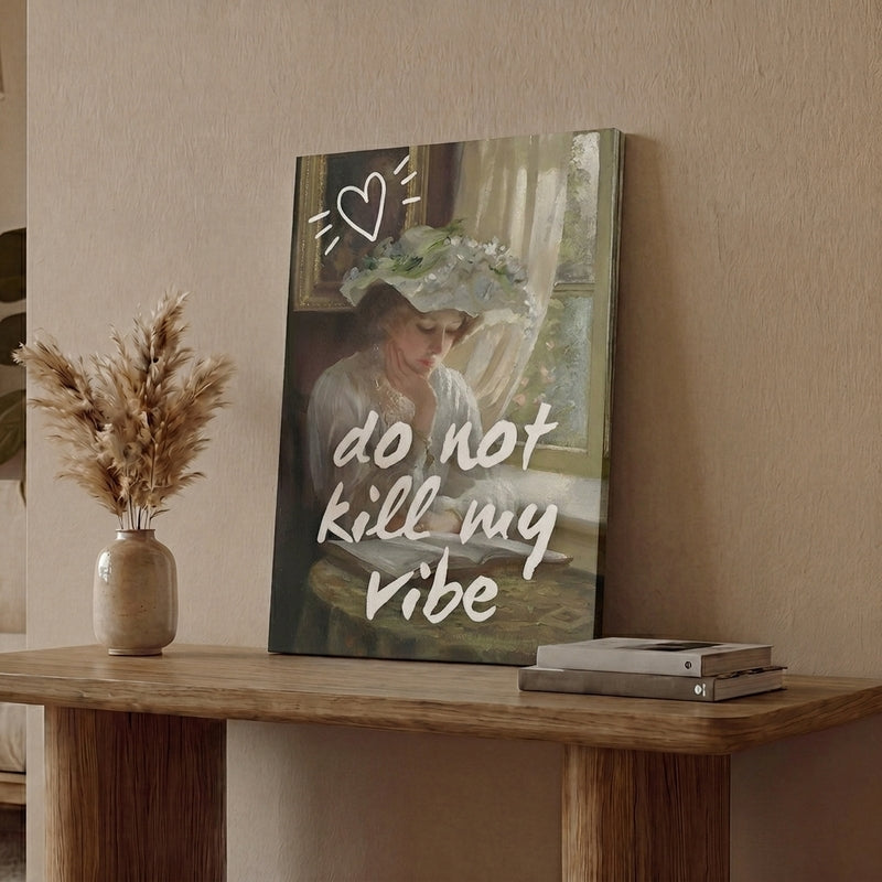 Do Not Kill My Vibe Wall Art