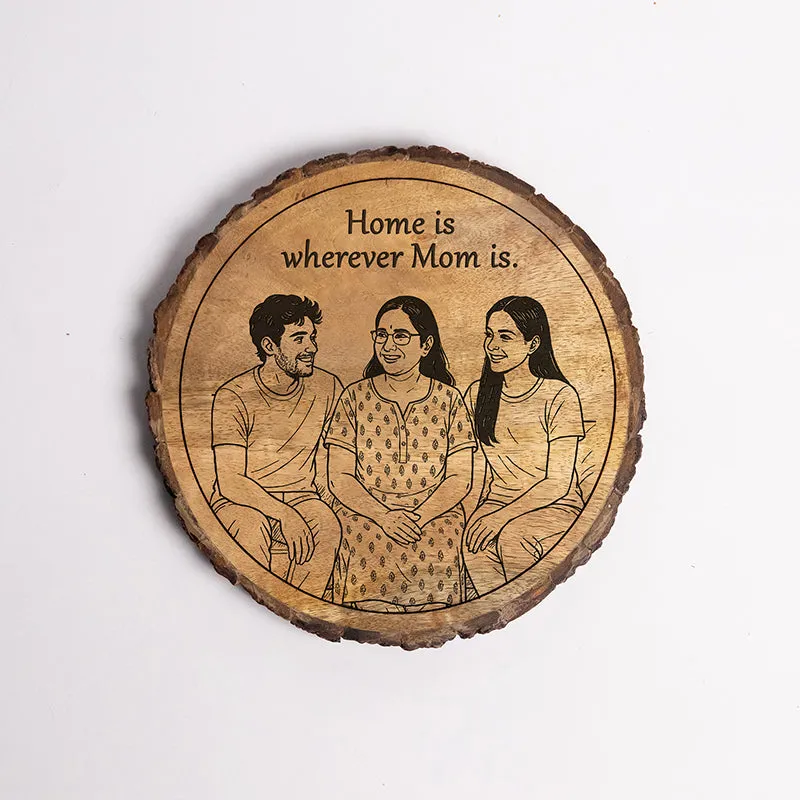 Home Is Mom Wood Showpiece - Round media 5