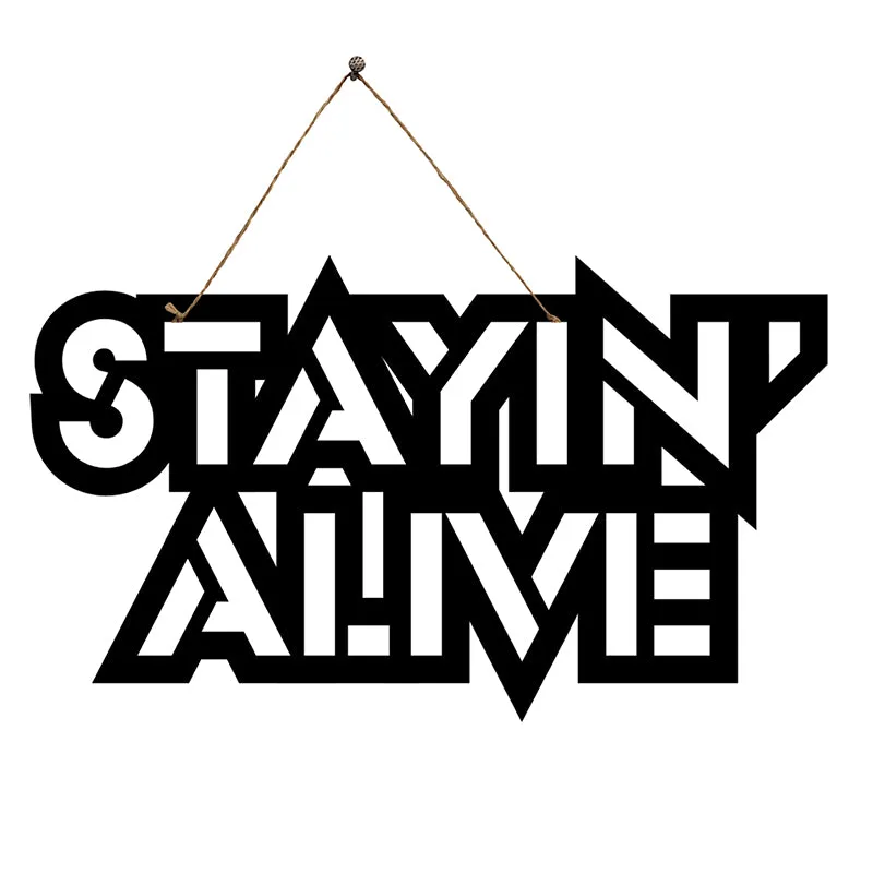 Stayin' Alive Mild Steel Wall Accent media 3