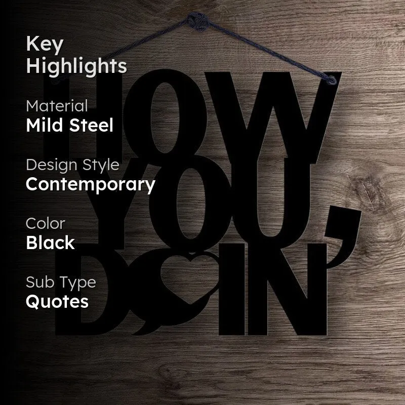 How You Doin' Typography Mild Steel Wall Accent media 2