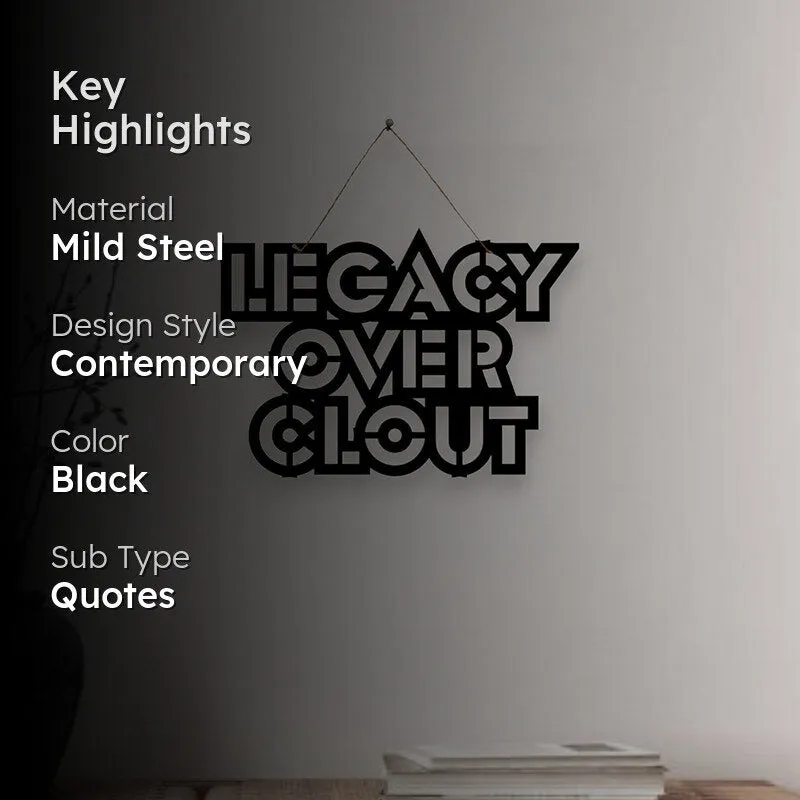 Legacy Over Clout Mild Steel Wall Accent media 2