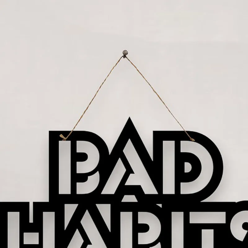 Bad Habits Mild Steel Wall Accent media 4