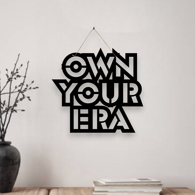 Own Your Era Mild Steel Wall Accent