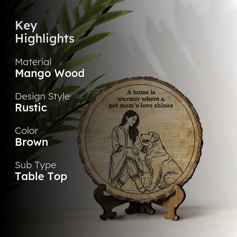Pet Mom's Love Wooden Showpiece - Round media 2