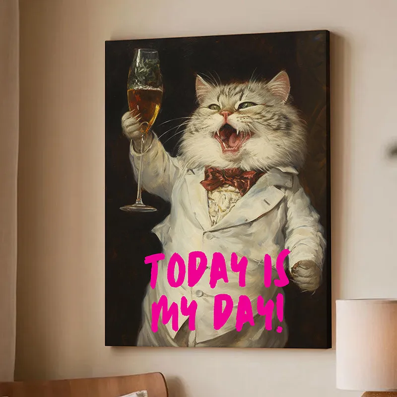Today Is My Day Wall Art media 3