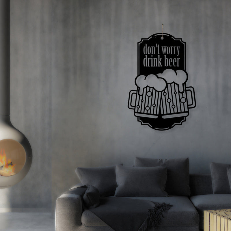 Don't Worry, Drink Beer Iron Wall Accent