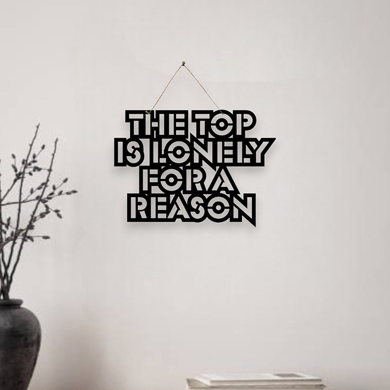 The Top Is Lonely Mild Steel Wall Accent