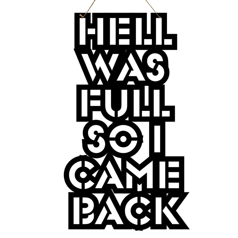 Hell Was Full Mild Steel Wall Accent media 3
