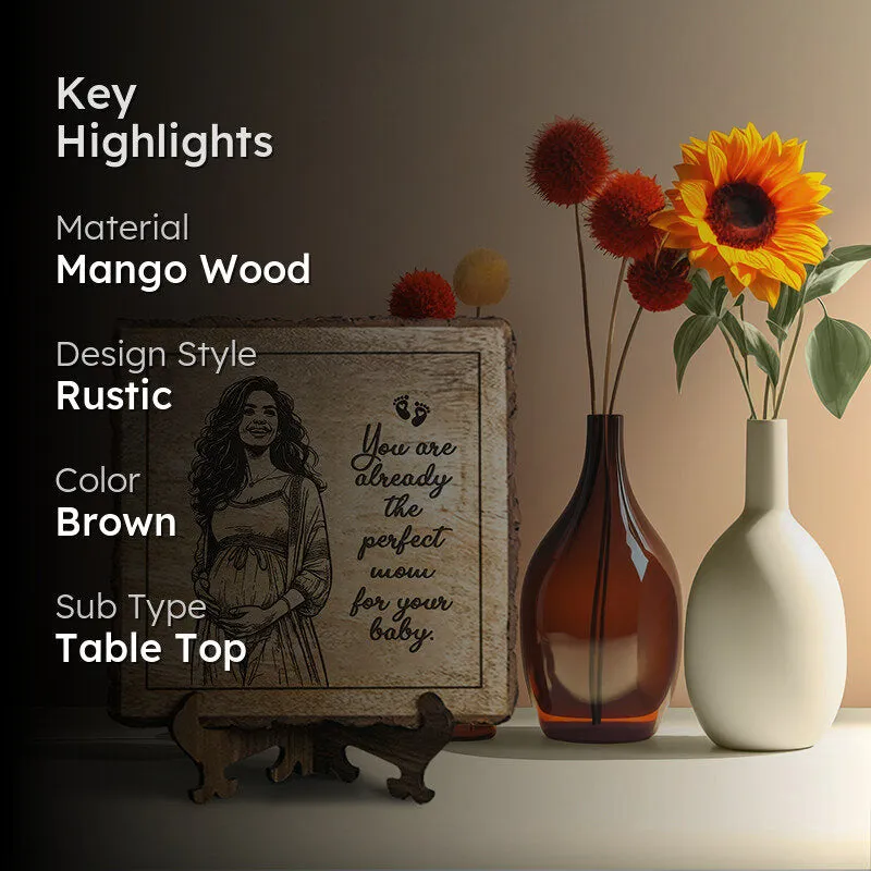 Perfect Mom For Your Baby Wood Showpiece - Square media 2