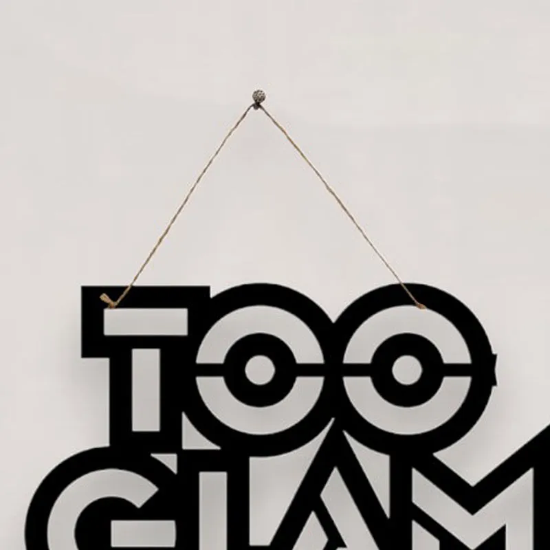 Too Glam To Give A Damn Mild Steel Wall Accent media 4