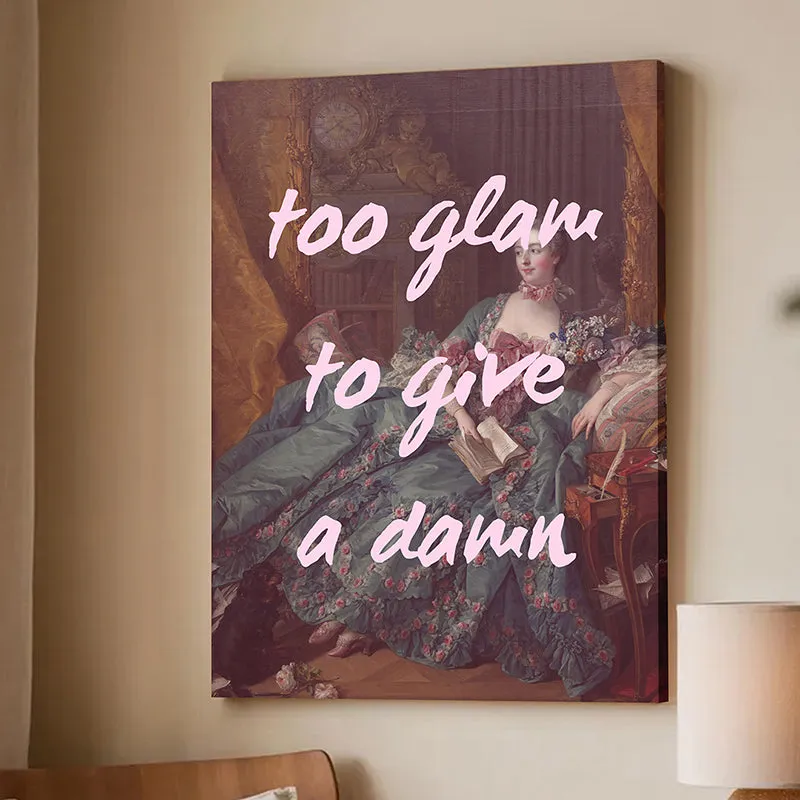 Too Glam To Give A Damn Wall Art media 4