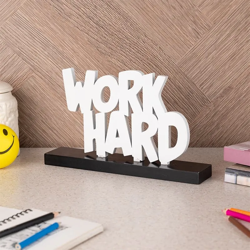 Work Hard Typography Showpiece media 1