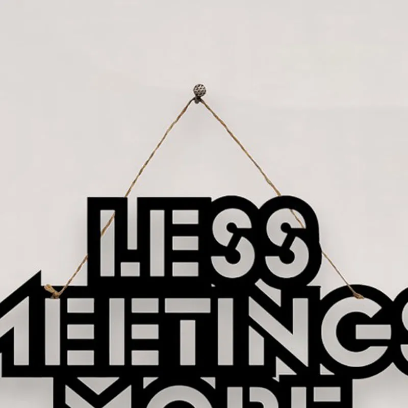 Less Meetings Mild Steel Wall Accent media 4