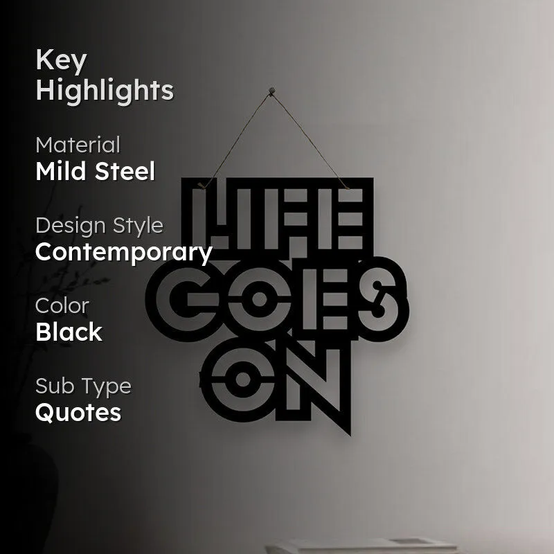 Life Goes On Mild Steel Wall Accent media 2