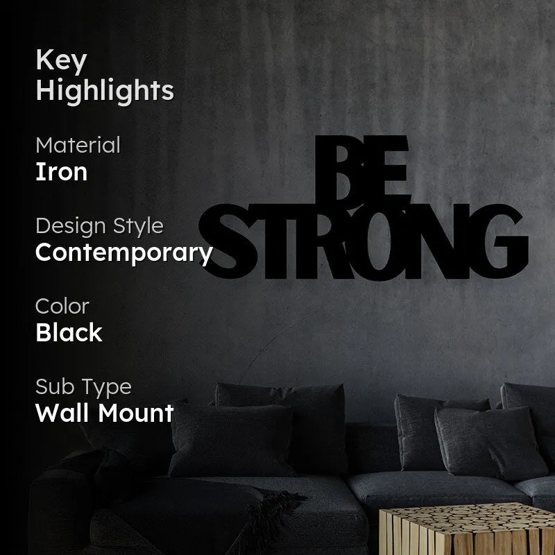Be Strong Iron Wall Accent media 2