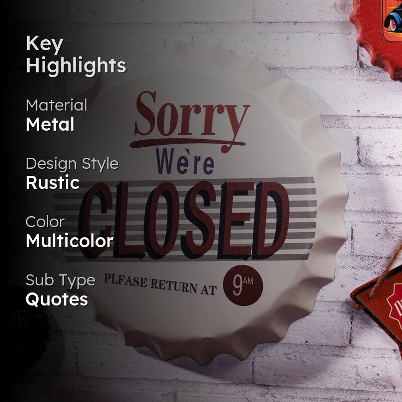Sorry We Are Closed Bottle Cap Metal Wall Accent media 2
