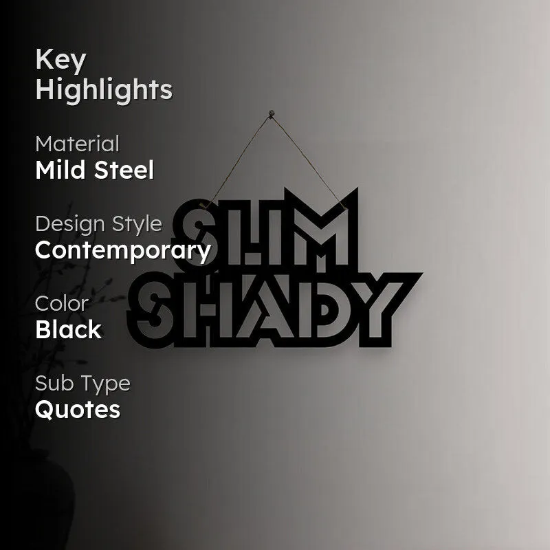 Slim Shady Mild Steel Wall Accent media 2
