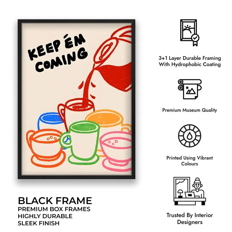 Keep'em coming Archival Canvas Wall Art - Black media 10