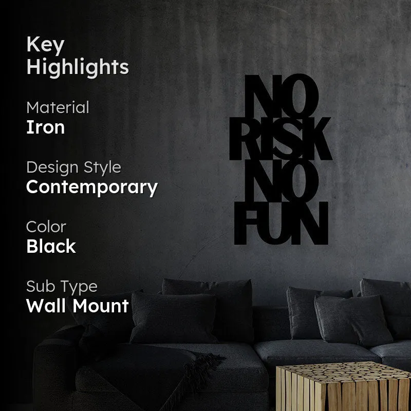No Risk No Fun Iron Wall Accent media 2