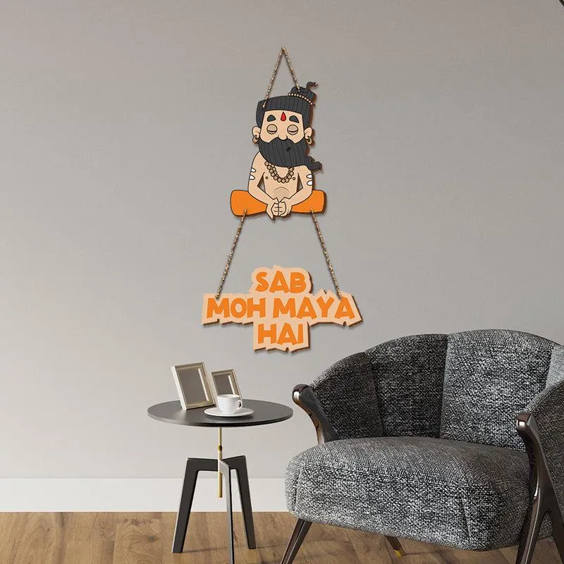 Sab Moh Maya Hai MDF Wall Hanging media 4