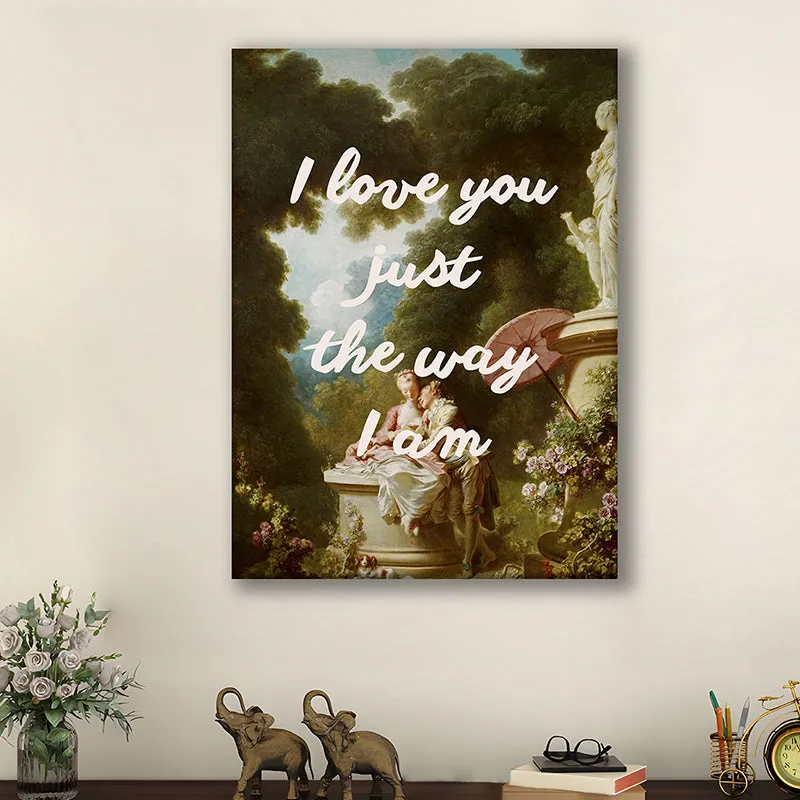 Just The Way I Am Wall Art media 2