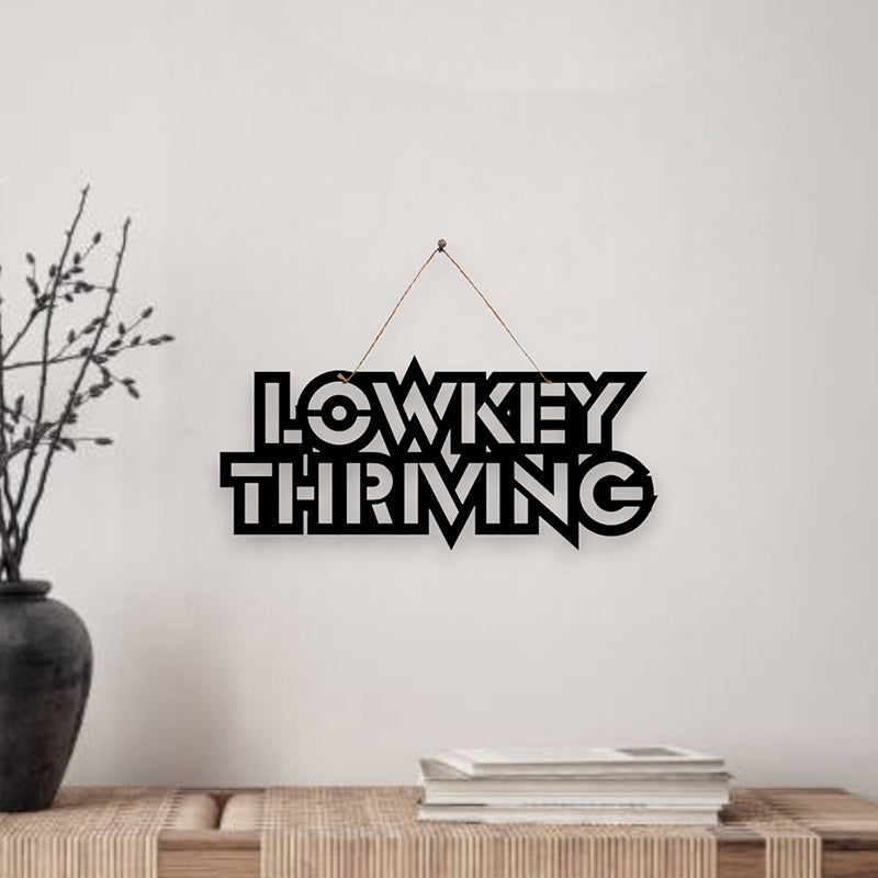 Lowkey Thriving Mild Steel Wall Accent