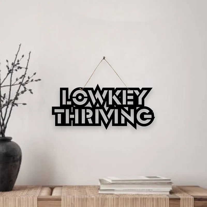 Lowkey Thriving Mild Steel Wall Accent media 1