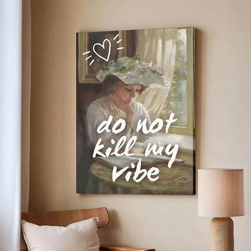 Do Not Kill My Vibe Wall Art media 4