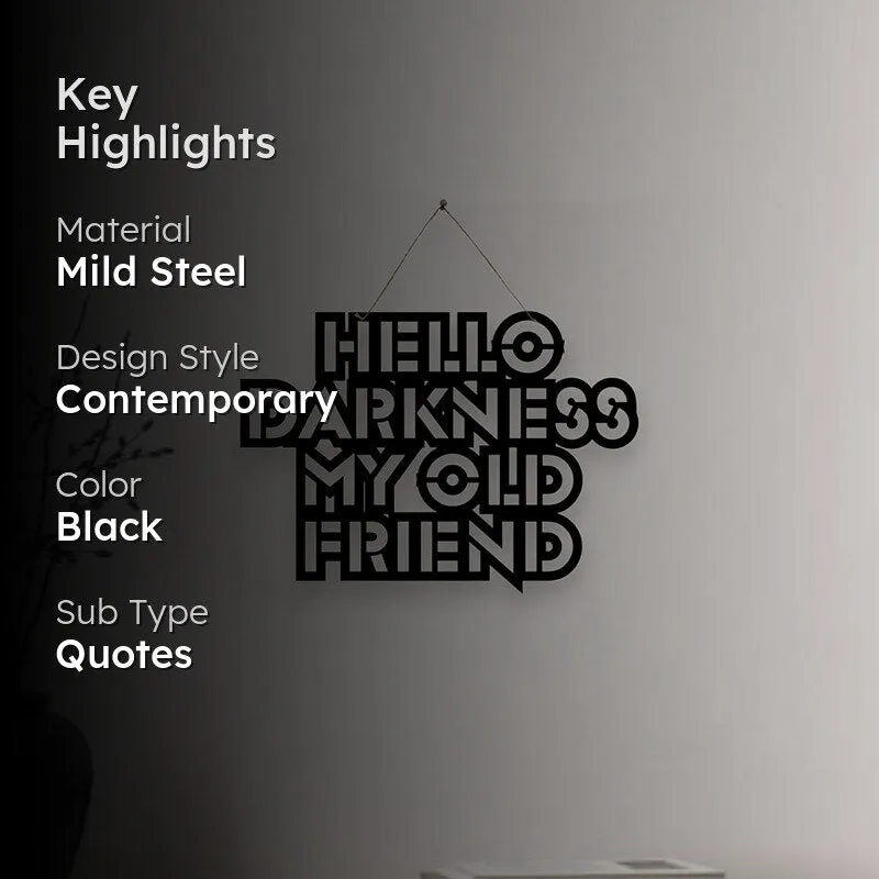 Hello Darkness Mild Steel Wall Accent media 2