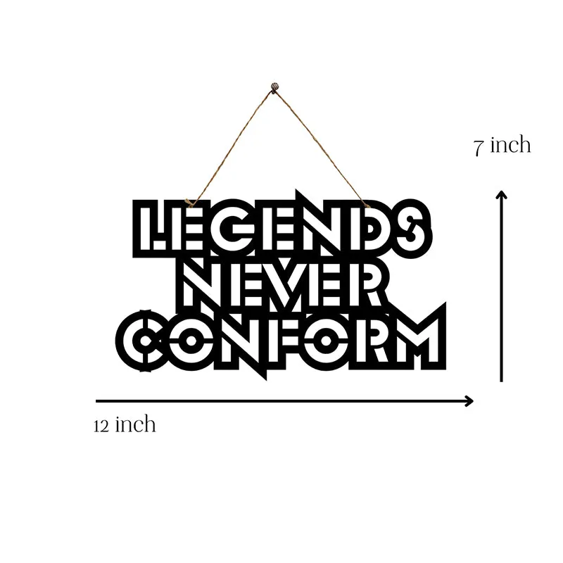 Legends Never Conform Mild Steel Wall Accent media 5