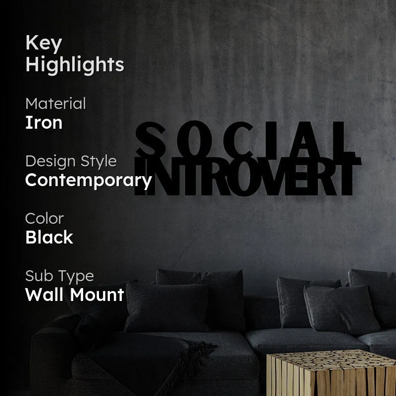 Social Introvert Iron Wall Accent media 2