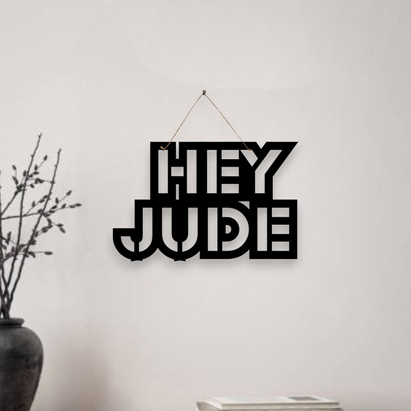 Hey Jude Mild Steel Wall Accent