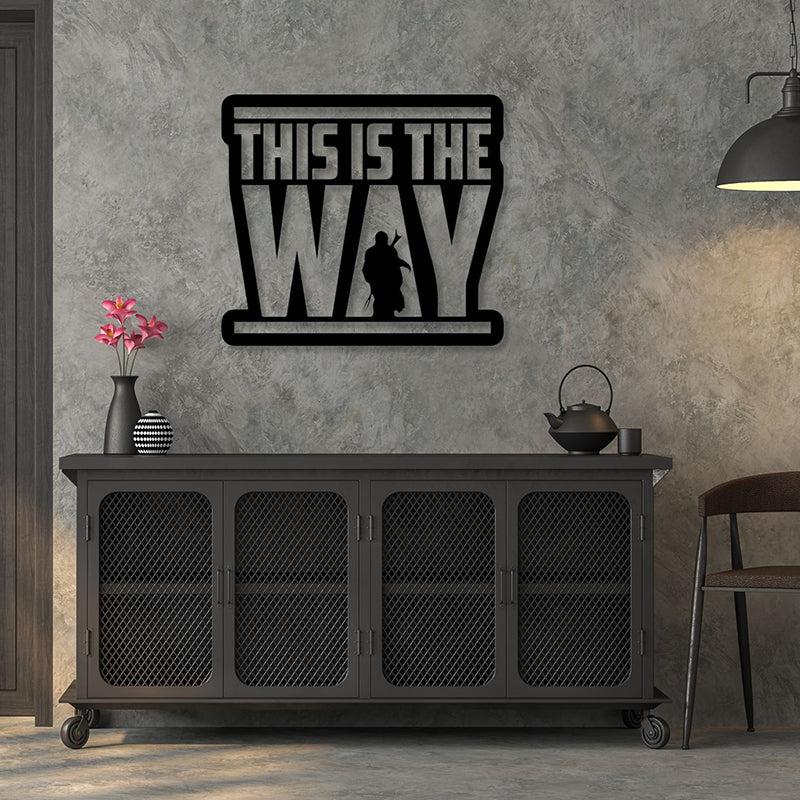 This IS The Way Iron Wall Accent