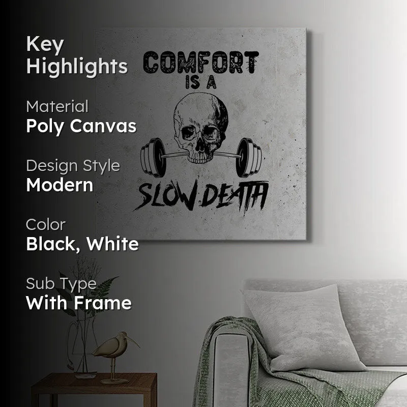 Comfort Is A Slow Death Typography Wall Painting media 2