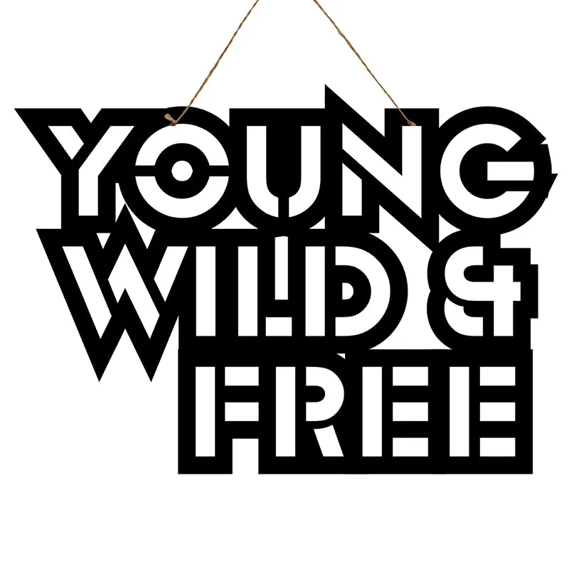 Young Wild & Free Mild Steel Wall Accent media 3
