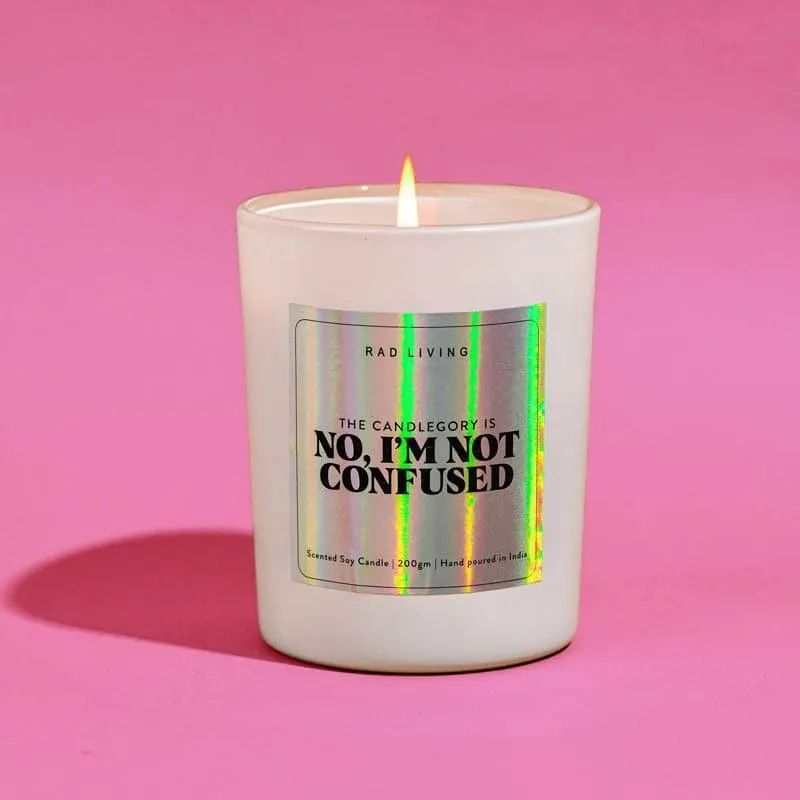 No I'm Not Confused Scented Candle media 3