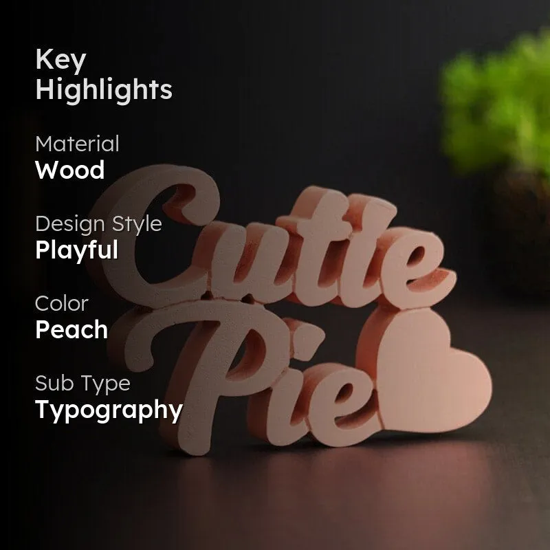 Cutie Pie Typography Showpiece media 2