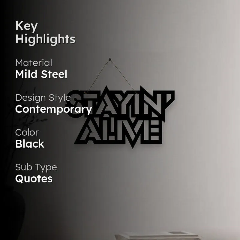 Stayin' Alive Mild Steel Wall Accent media 2