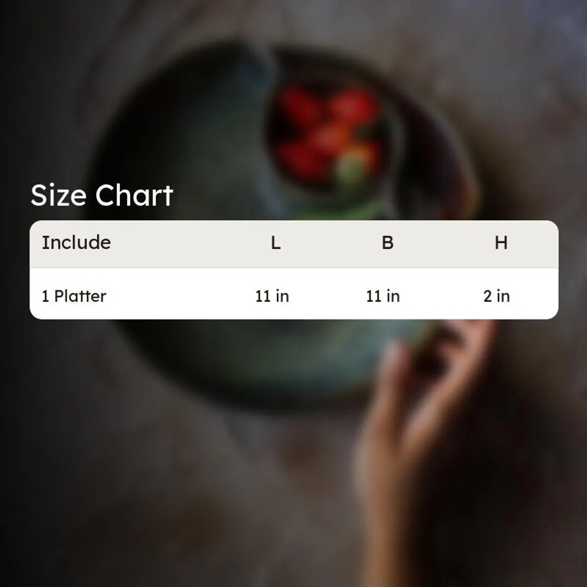 Size chart for one ceramic platter measuring 11 by 11 by 2 inches