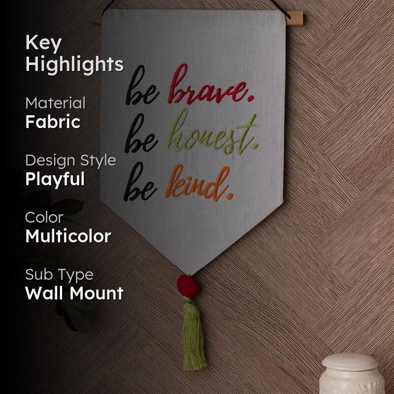 Be Brave Banner Fabric Wall Accent media 2