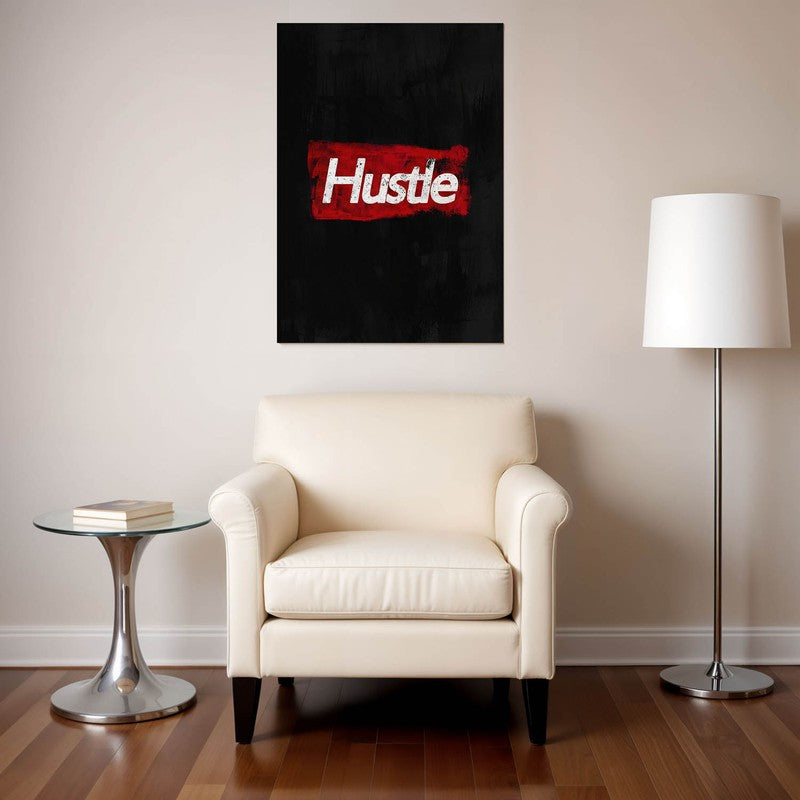 Hustle Vibe Wall Poster