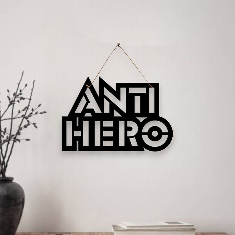Anti Hero Mild Steel Wall Accent