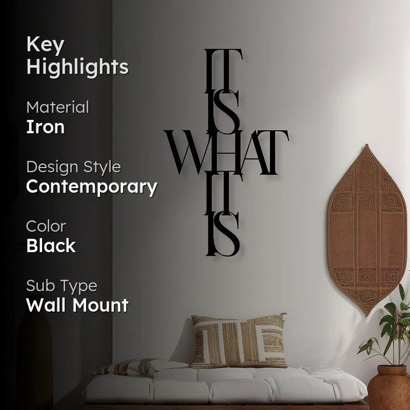 It Is What It Is Iron Wall Accent media 2